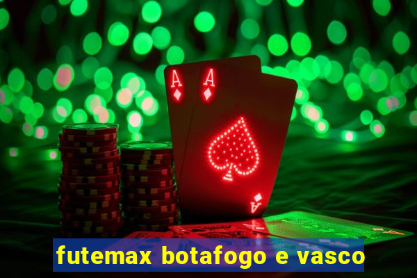 futemax botafogo e vasco